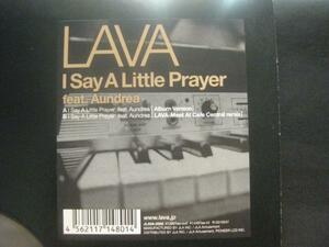 LAVA / I SAY A LITTLE PRAYER ◆H278NO◆12インチ