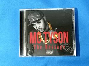 「CD」　 The Message　　MC TYSON