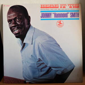 Prestige【 PR 10002 : Here It ‘Tis 】Johnny “Hammond” Smith