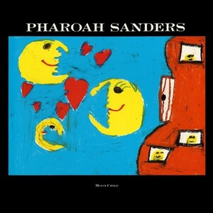 PHAROAH SANDERS / MOON CHILD (180g) (LP)