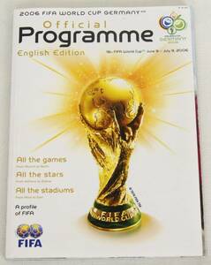 FIFA ワールドカップ 2006ドイツ大会 オフィシャルプログラム 海外版【中古】