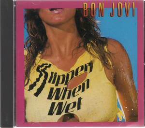 【CD】BON JOVI - SLIPPERY WHEN WET (ボン・ジョヴィ - ワイルド・イン・ザ・ストリーツ)