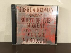2CD JOSHUA REDMAN QUARTET / Spirit Of The Moment Live At The Village Vanguard / 5枚以上で送料無料