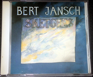 バート・ヤンシュ BERT JANSCH / SKETCHES 1990年作