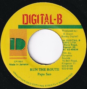 7インチ Papa San / Run The Route / Digital B / Drum Song Riddim