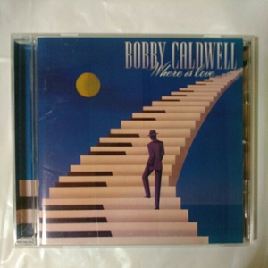 BOBBY CALDWELL /WHERE IS LOVE 国内盤、解説・歌詞・対訳付き