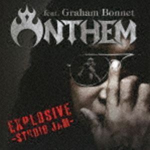 EXPLOSIVE!! -studio jam- ANTHEM feat.Graham Bonnet