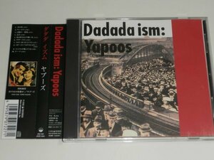CD ヤプーズ YAPOOS『ダダダ イズム DADADA ISM』PCD-7227 2003年発売盤