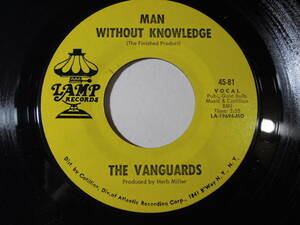 The Vangurds・Girl Go Away / Man Without Knowledge　US 7”　