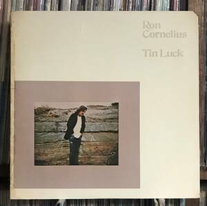 Ron Cornelius Tin Luck USオリジナル盤 SSW
