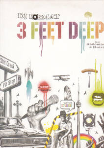 ②12) DJ FORMAT / 3 FEET DEEP feat. ABDOMINAL & D-SISIVE