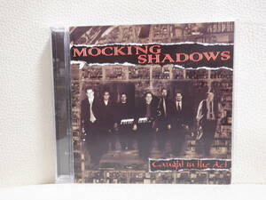 [CD] MOCKING SHADOWS / CAUGHT IN THE ACT