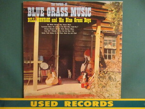Bill Monroe And His Blue Grass Boys ： The Father Of Blue Grass Music LP (( Bluegrass ブルーグラス Country カントリー C&W