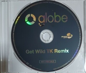 globe Get Wild TK Remix 特典 非売品　小室哲哉