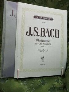 バッハ　パルティータ 　１～３ヘンレ原典版　　URTEXT　＋4〜6ブゾーニ編　 ブライトコップ & ヘルテル社　　Breitkopf