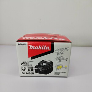 サ) 【未使用】makita マキタ 14.4V 6.0Ah 純正バッテリ BL1460B リチウムイオンバッテリ 電動工具 残容量表示付き 管理K