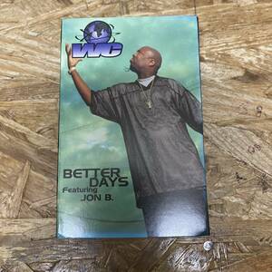 ヘ HIPHOP,R&B WC FEAT JON B. - BETTER DAYS INST,シングル TAPE 中古品