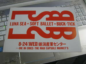 LUNA SEA ルナシー+SOFT BALLET+BUCK-TICK /LSD 8.24 新潟産業センター 告知チラシ 美品 MAD CAPSULE MARKET