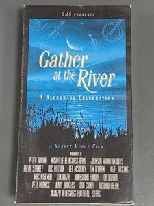 GATHER　AT　THE　RIVER　　ブルーグラスライブ 。ピーターローワン