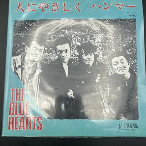 貴重オリジナル盤 レコード〔 ザ・ブルーハーツ 人にやさしく 〕ザ・クロマニヨンズ THE BLUE HEARTS ザ・ハイロウズ 甲本ヒロト 真島昌利