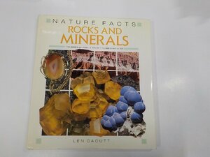 20V1888◆鉱石/洋書　Nature Facts: Rocks and Minerals Len Cacutt 破れ・汚れ有☆