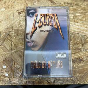 シHIPHOP,R&B L-BURNA A.K.A. LAYZIE BONE - THUG BY NATURE アルバム,名作! TAPE 中古品