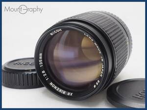 ★良品★ RICOH リコー XR RIKENON 135mm F2.8 ★完動品★同梱可 前後キャップ付 #i6619