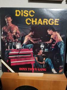 【中古LP】BOYS TOWN GANG / DISC CHARGE　　ボーイズ・タウン・ギャング / ディスク・チャージ　　輸入盤