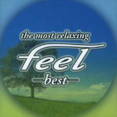 the most relaxing feel best フィール ベスト 中古 CD