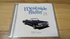 DJ Couz Westside Ridin’ Vol. 51 Hip Hop R&B ウェッサイ ローライダー 西海岸産 ウエストミックス