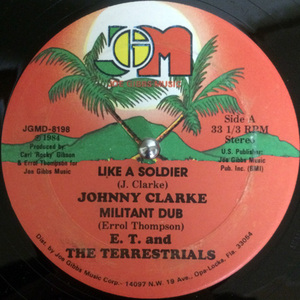 JOHNNY CLARKE / LIKE A SOLDIER cw DILLINGER / DOLLER BILL