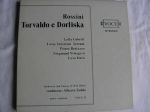 ⑥ロッシーニのレアオペラTorvaldo e Dorliska(トルヴァルドとドルリスカ)ゼッダ指揮ミラノ・イタリア放送交響・合唱団ライヴ VOCE盤3枚組