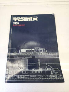 ★☆トミックス　TOMIX 　1981年　トミックス総合カタログ　7005☆★