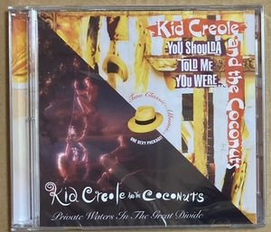 CD★KID CREOLE AND THE COCONUTS 「PRIVATE WATERS IN THE GREAT DIVIDE + YOU SHOULDA TOLD ME YOU WERE...」　2枚組、未開封