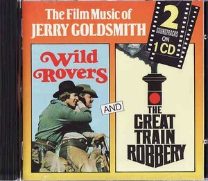 ★CD Wild Rovers & THE Great Train Robber *Jerry Goldsmith 夕陽の挽歌 & 大列車強盗 サントラ *ジェリー・ゴールドスミス