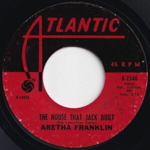 Aretha Franklin The House That Jack Built / I Say A Little Prayer Atlantic US A-2546 204782 SOUL ソウル レコード 7インチ 45