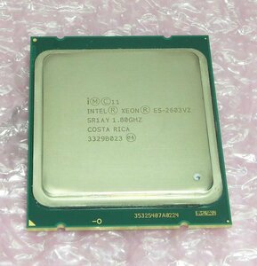 中古CPU Intel Xeon E5-2603 V2 1.80GHz SR1AY