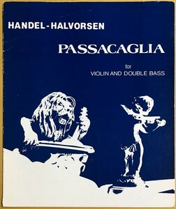 ヘンデル/ハルヴォルセン編 パッサカリア (ヴァイオリン＆コントラバス二重奏) 輸入楽譜 Handel-Halvorsen Passacaglia for Vn ＆ Cb 洋書