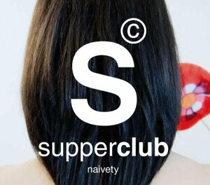 Supperclub: Naivety (Dlx) (Dig)(中古品)
