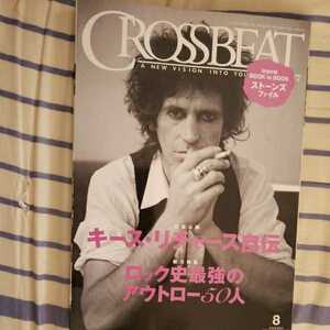 CROSSBEAT / キース・リチャーズ　伝説公開　２０１１年８月号