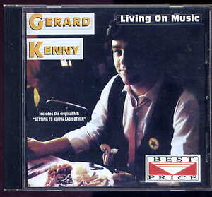 gerard kenny/living on music 1981 cd aor