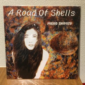 新品 ◇ 清水三恵子 / 貝の道 A ROAD OF SHELLS 〇LP JSLP131