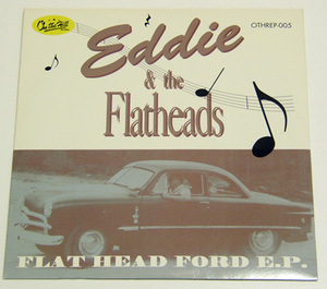 EP/ EDDIE & THE FLATHEADS - GREEN MAN/ I LIKE TO GO/ GONNA LOVE MY BABY/ FLAT HEAD FORD/ ロカビリー,モダン,33rpm,ROCKABILLY