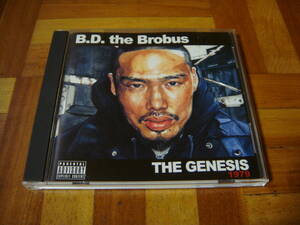 廃盤!B.D. the Brobus『THE GENESIS』NIPPS BUDDHA BRAND PUNPEE 5lack PSG BAD HOP 呂布カルマ ZORN 志人 MSC 漢 仙人掌 MONJU 般若 KOHH