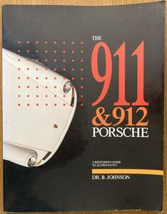 ナローポルシェの仕様の違いを詳細に説明した本（タイトル：THE 911&912 PORSCHE)