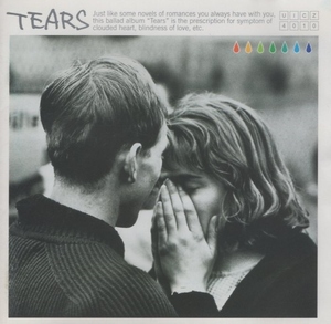 TEARS / 2002.07.24 / コンピレーションアルバム / オムニバス盤 / UICZ-4010
