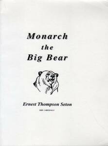 ■Monarch the Big Bear シートン クマ王モナーク洋書