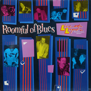 BLUES LP：ROOMFUL OF BLUES／LIVE AT LUPO