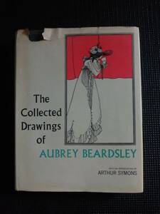 洋書　The collected Drawings of AUBREY BEARDSLEY　ビアズリー　画集　1967