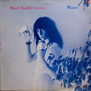 【LP】PATTI SMITH GROUP・Wave・ARISTA 2C 070-62516 （FRANCE）1979